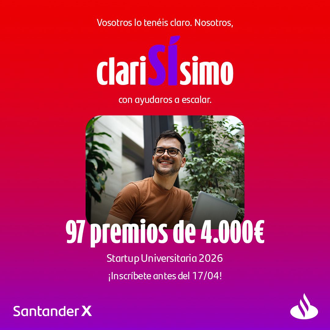 Santander X Spain Awards │ Startup Universitaria 2026